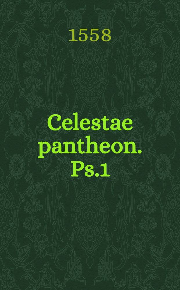 Celestae pantheon. Ps.1