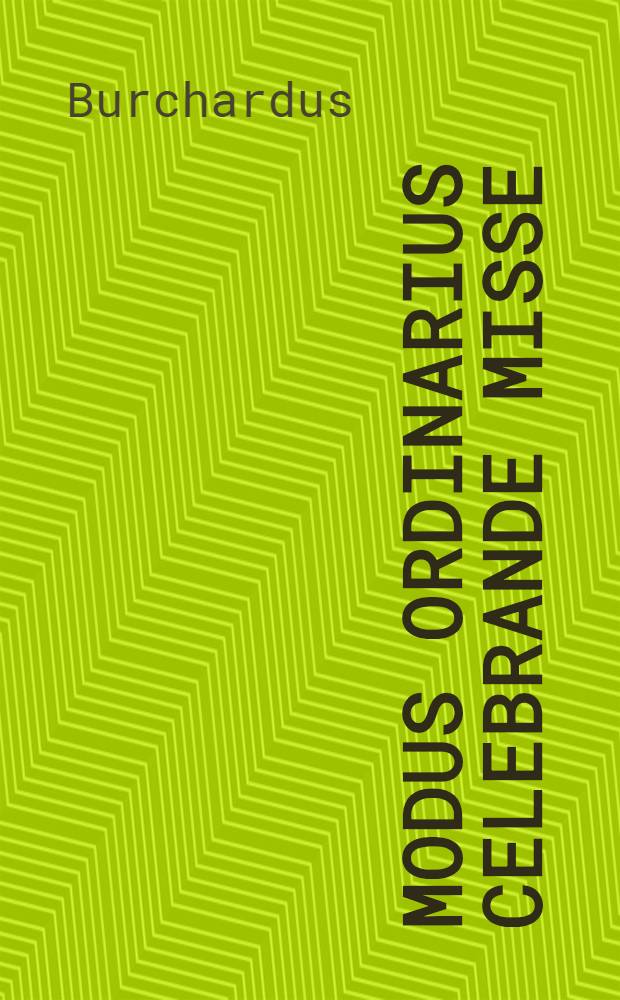 Modus ordinarius celebrande misse