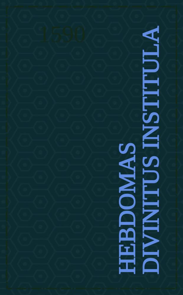 Hebdomas divinitus institula