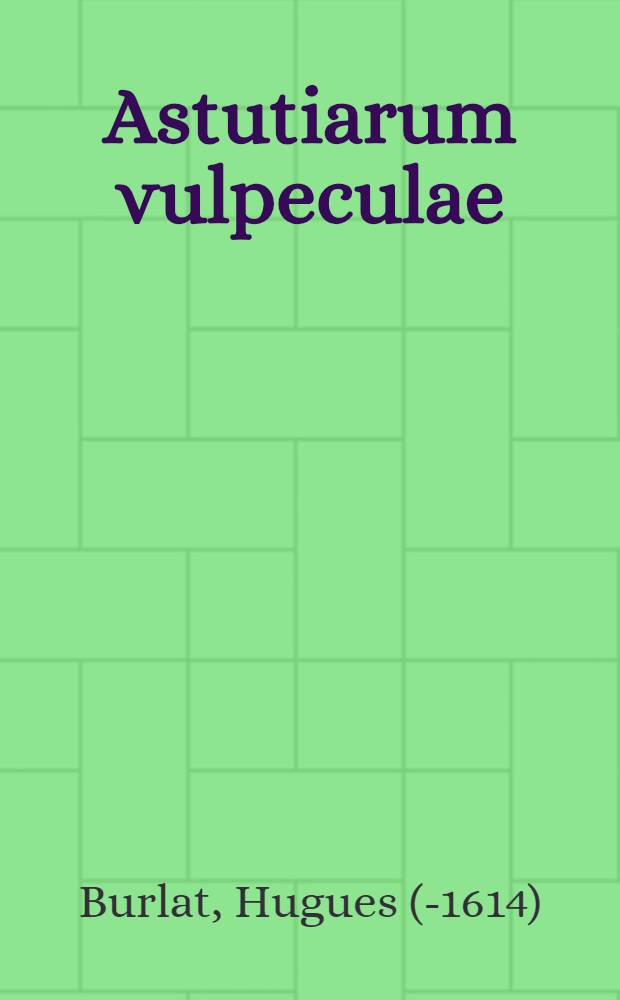 Astutiarum vulpeculae