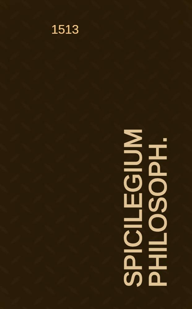 Spicilegium philosoph.
