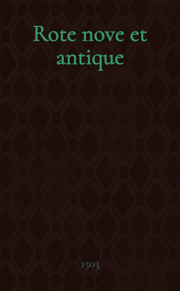 Rote nove et antique