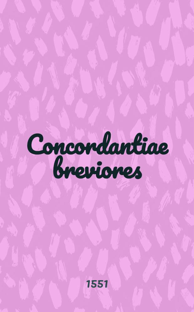 Concordantiae breviores