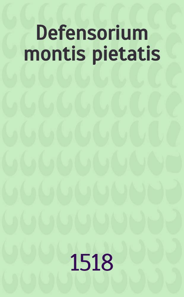 Defensorium montis pietatis