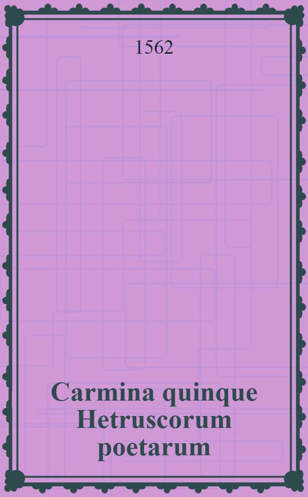 Carmina quinque Hetruscorum poetarum