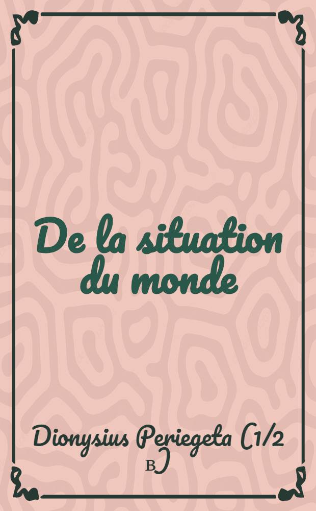 De la situation du monde