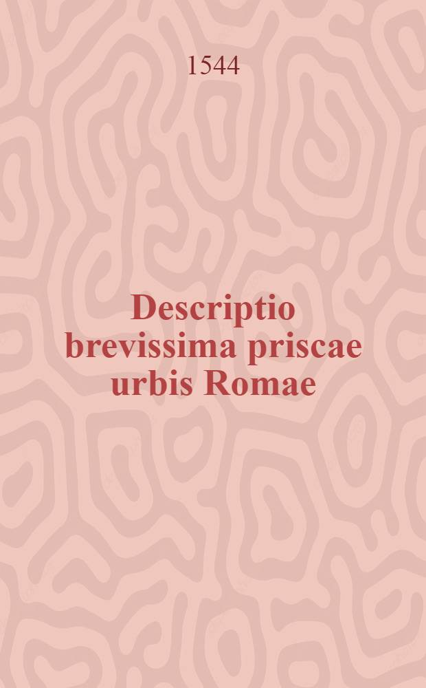 Descriptio brevissima priscae urbis Romae