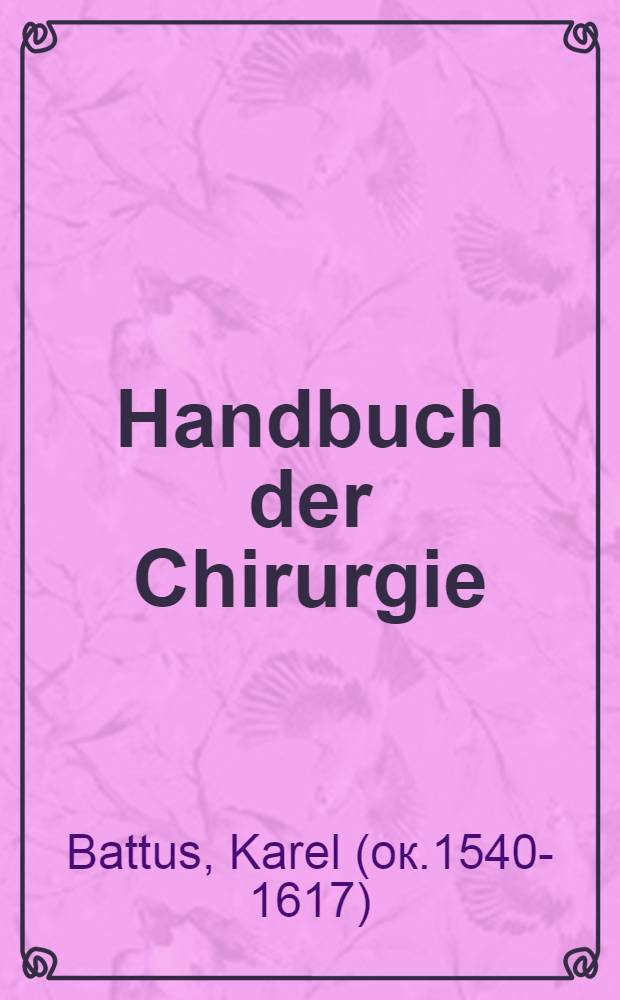 Handbuch der Chirurgie