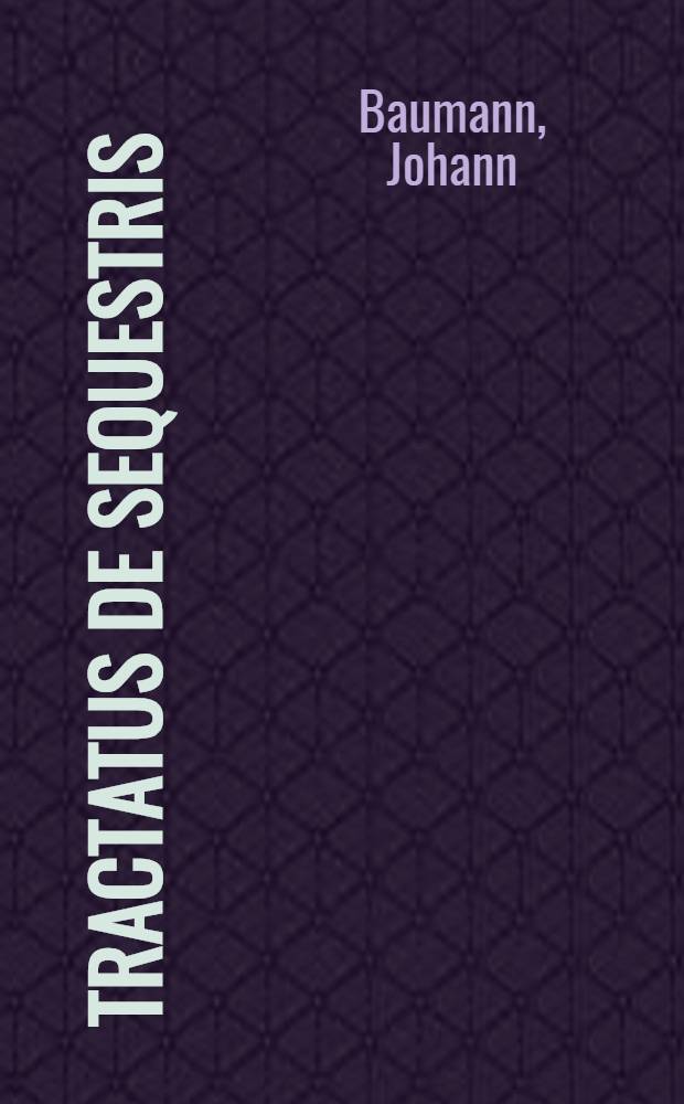 Tractatus de sequestris