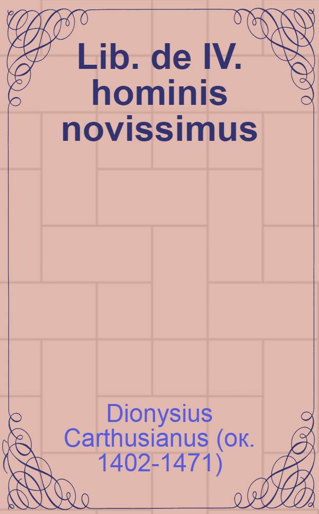 Lib. de IV. hominis novissimus; Colloquium