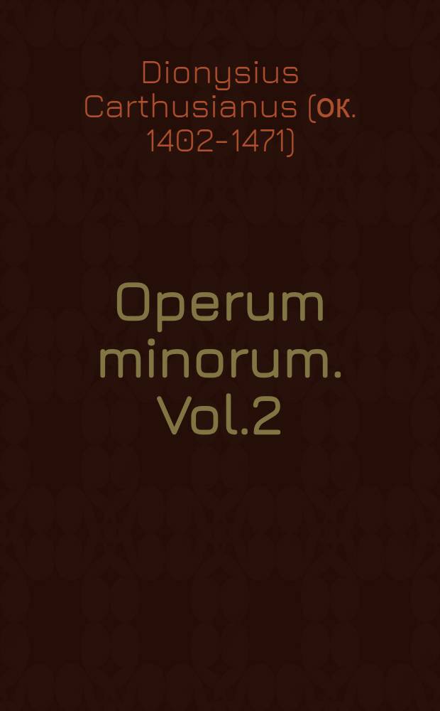 Operum minorum. Vol.2