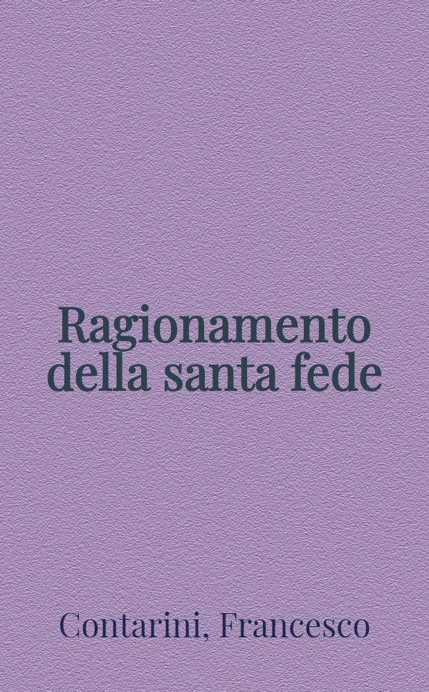 Ragionamento della santa fede