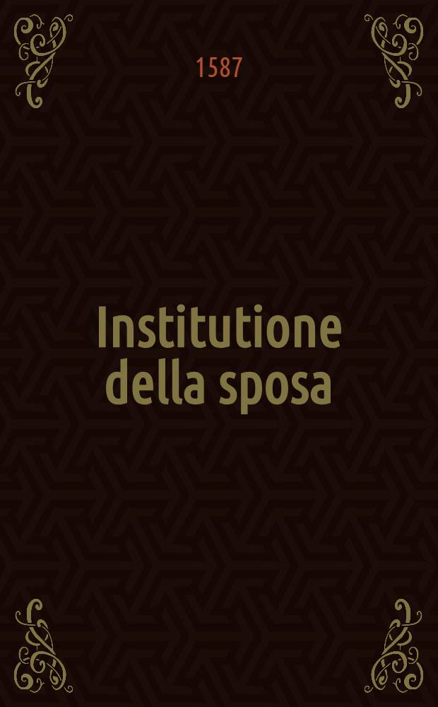 Institutione della sposa