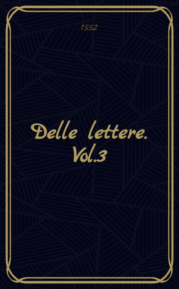 Delle lettere. Vol.3