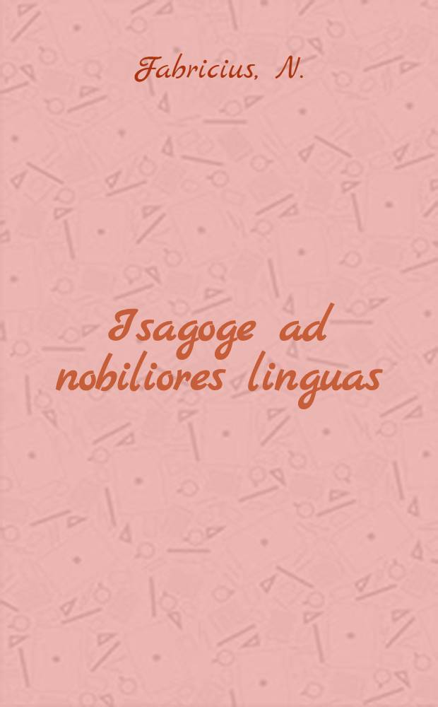 Isagoge ad nobiliores linguas