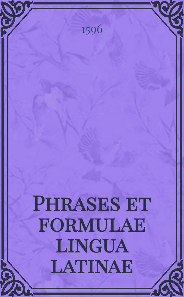 Phrases et formulae lingua latinae