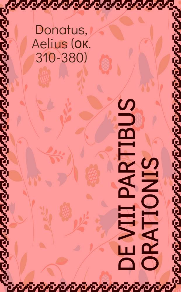 De VIII partibus orationis
