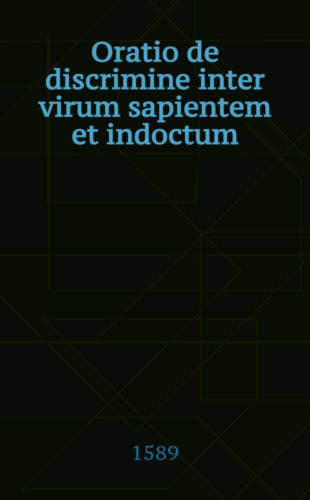 Oratio de discrimine inter virum sapientem et indoctum