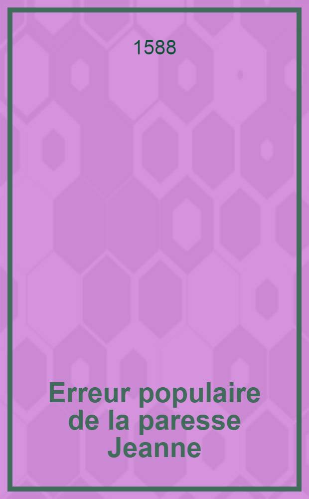 Erreur populaire de la paresse Jeanne