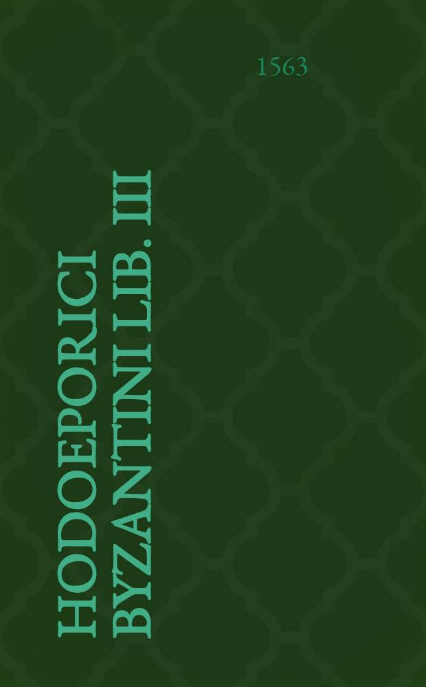 Hodoeporici Byzantini lib. III