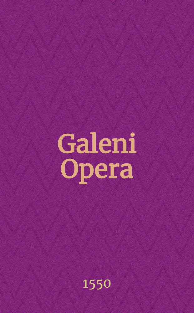 Galeni Opera