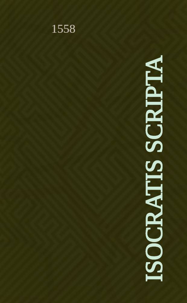 Isocratis Scripta