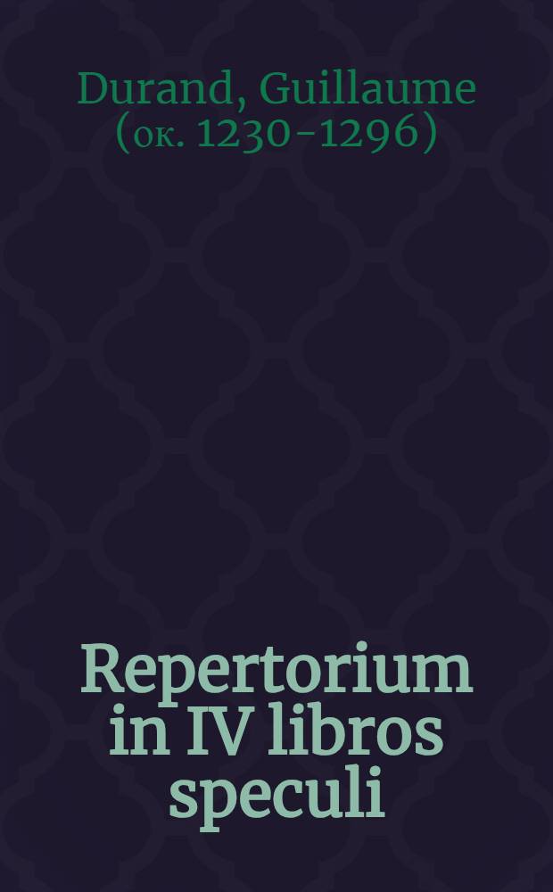 Repertorium in IV libros speculi