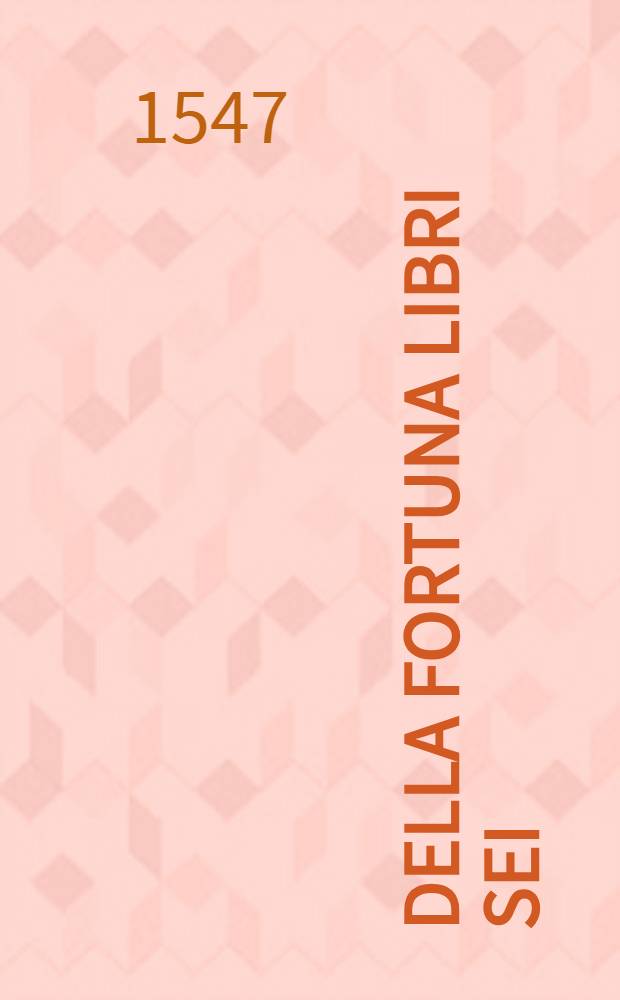 Della fortuna libri sei