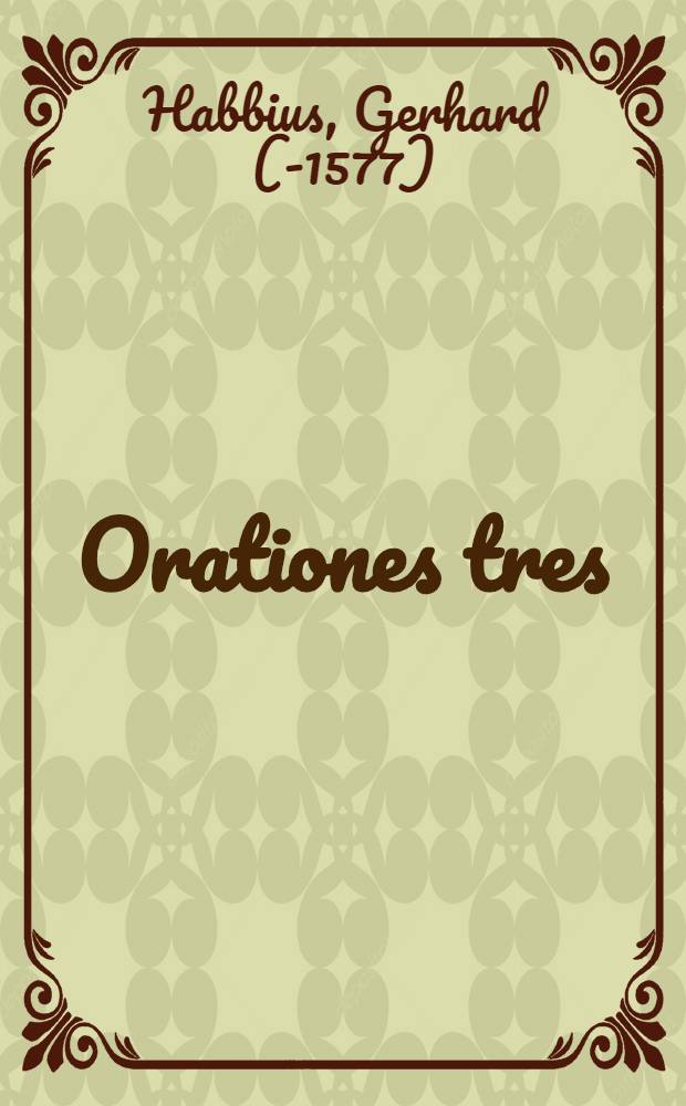 Orationes tres