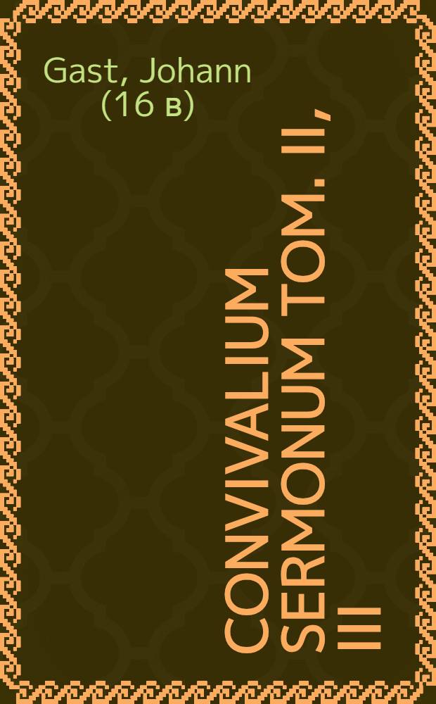 Convivalium sermonum tom. II, III