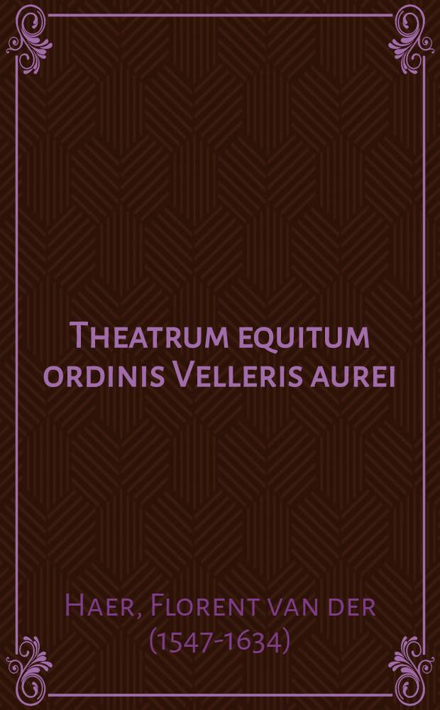 Theatrum equitum ordinis Velleris aurei