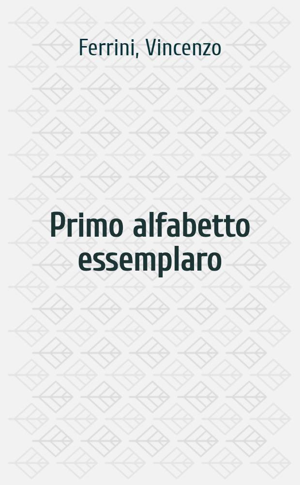Primo alfabetto essemplaro