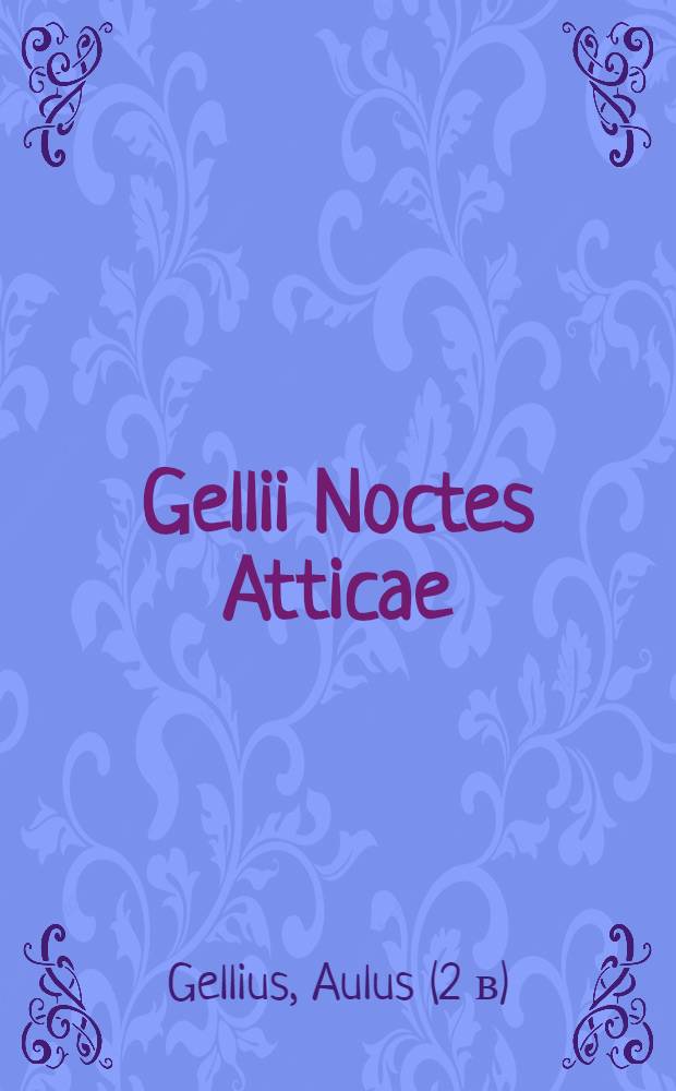 Gellii Noctes Atticae