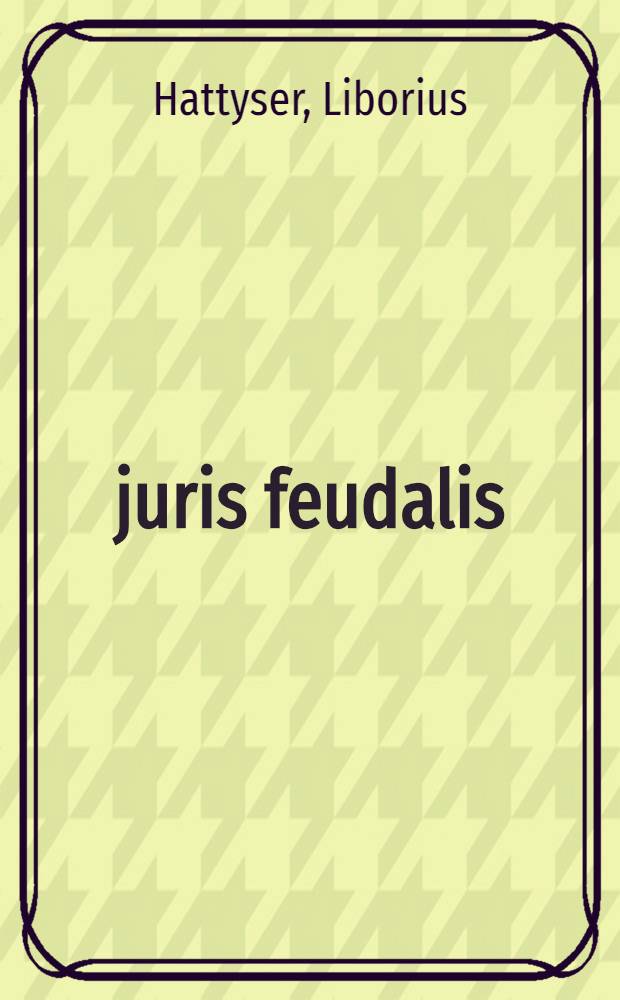 ... juris feudalis