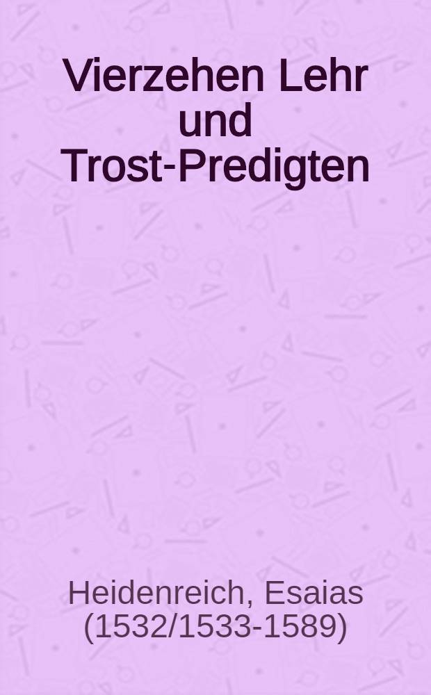 Vierzehen Lehr und Trost-Predigten