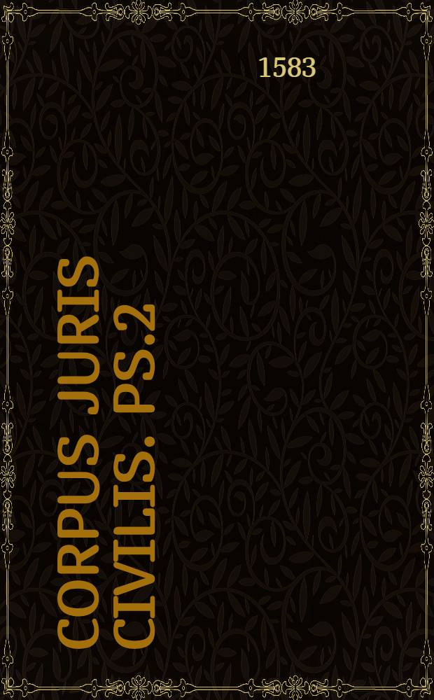 [Corpus juris civilis]. Ps.2