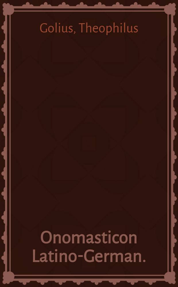 Onomasticon Latino-German.