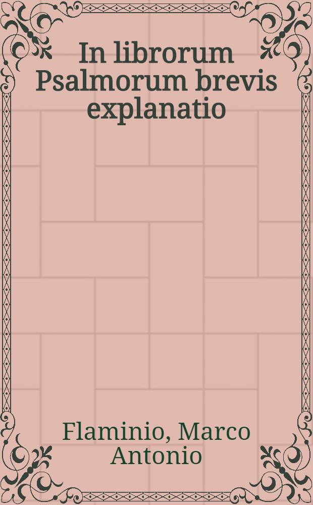 In librorum Psalmorum brevis explanatio