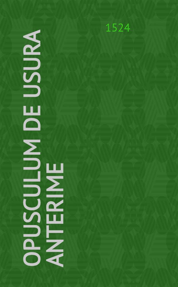 Opusculum de usura anterime