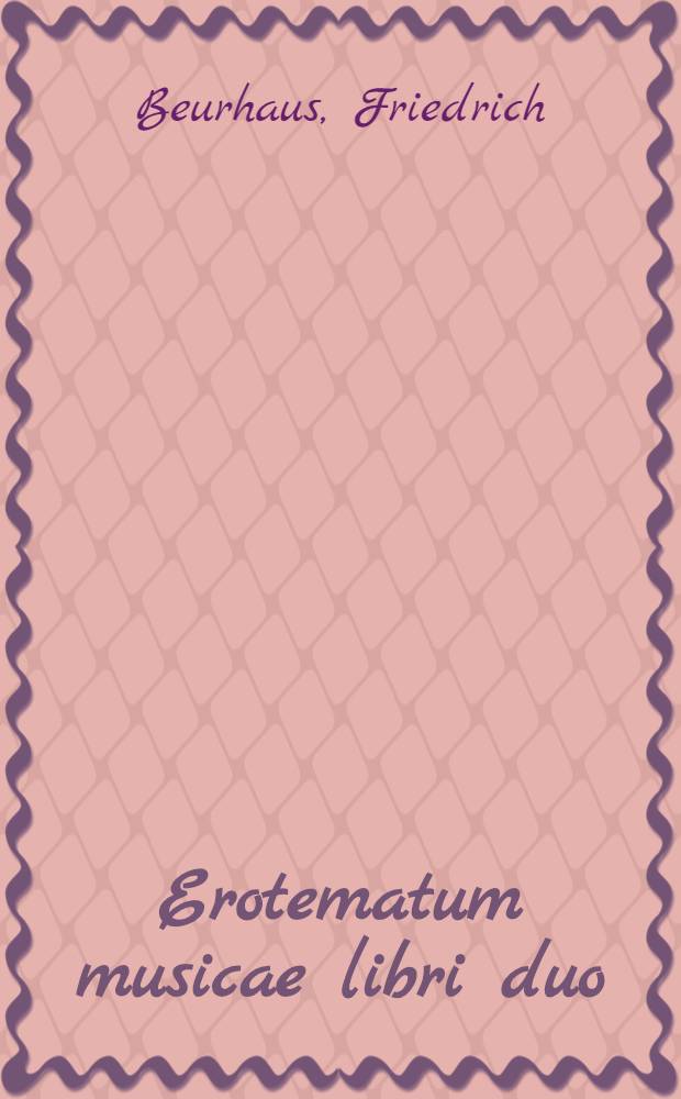 Erotematum musicae libri duo