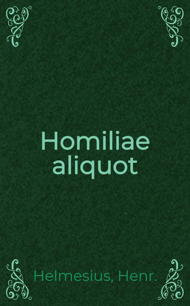 Homiliae aliquot