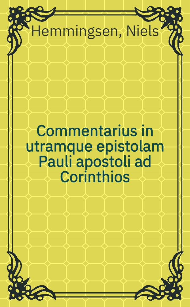Commentarius in utramque epistolam Pauli apostoli ad Corinthios