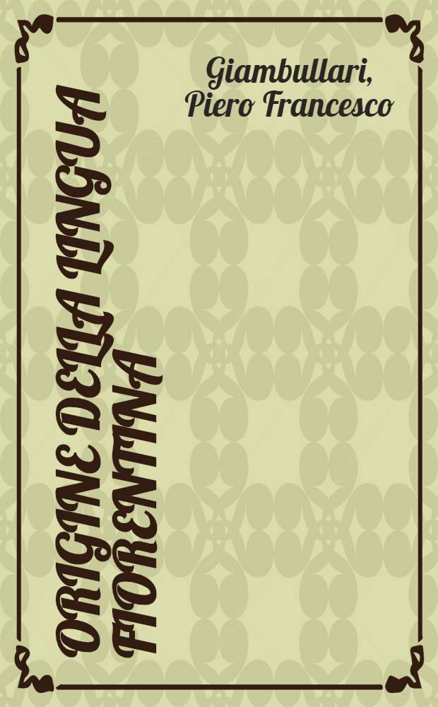 Origine della lingua Fiorentina
