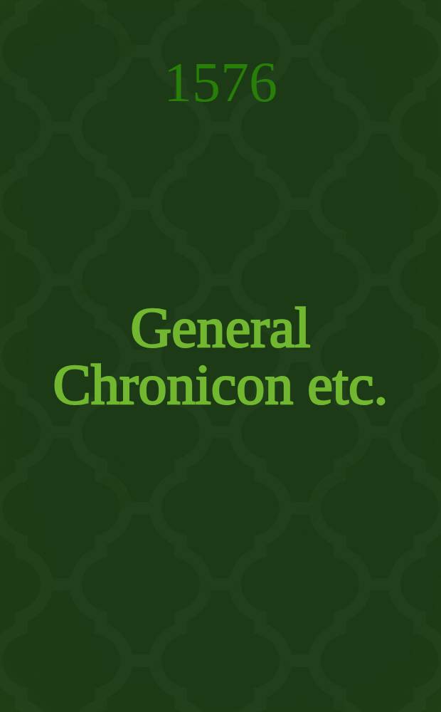 General Chronicon etc.