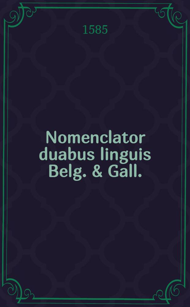 Nomenclator duabus linguis Belg. & Gall.