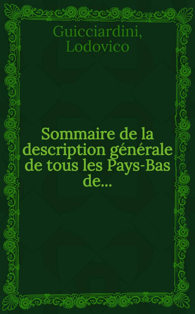 Sommaire de la description générale de tous les Pays-Bas de ...