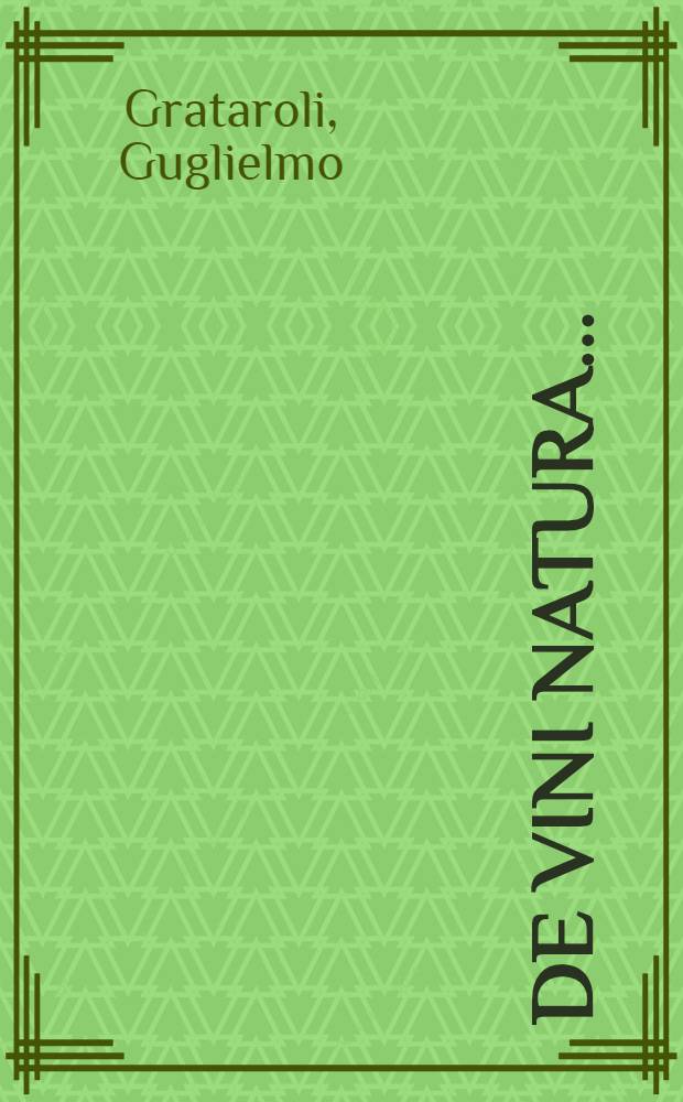 De vini natura ...