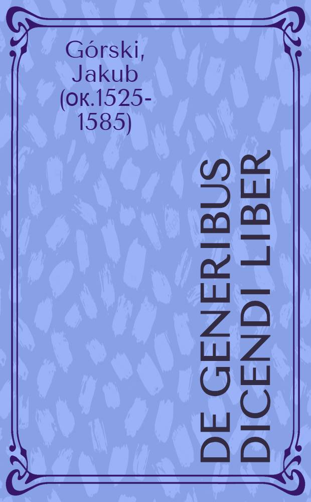 De generibus dicendi liber