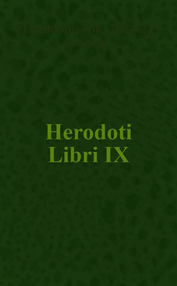 Herodoti Libri IX
