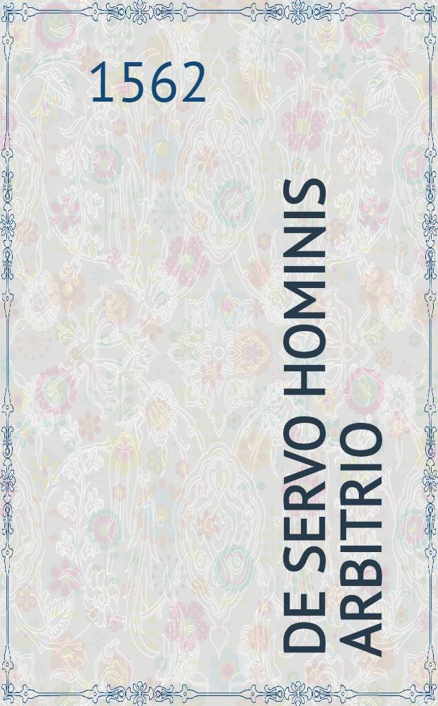 De servo hominis arbitrio